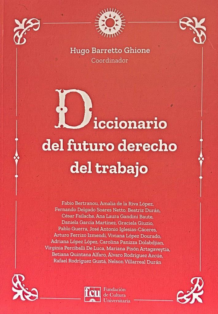 DICCIONARIO DEL DERECHO DEL TRABAJO.. | HUGO BARRETTO GHIONE
