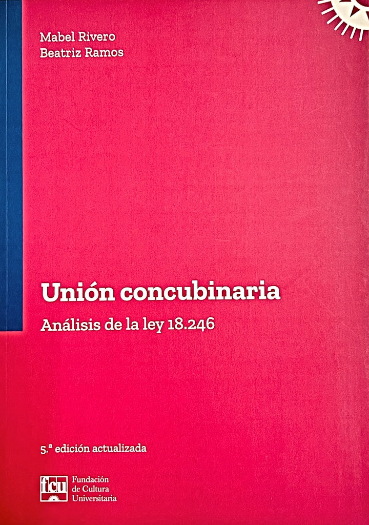 UNIÓN CONCUBINARIA ANÁLISIS DE LA LEY 18.246.. | Mabel Rivero