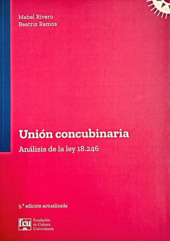 UNIÓN CONCUBINARIA ANÁLISIS DE LA LEY 18.246.. | Mabel Rivero