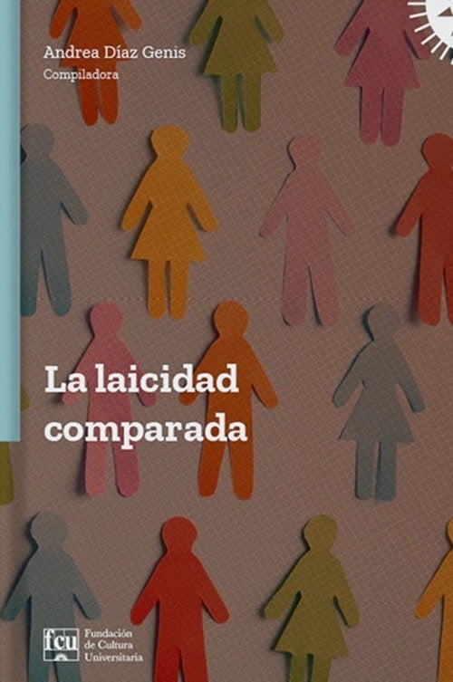 LA LAICIDAD COMPARADA.. | ANDREA  DIAZ GENIS