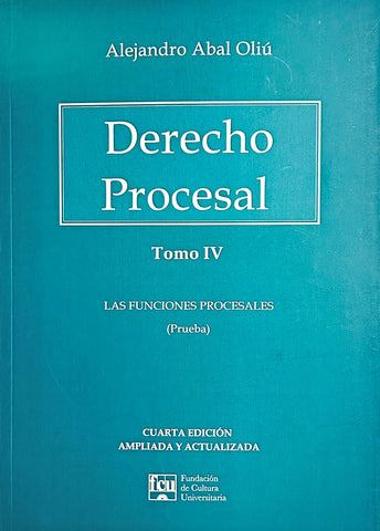 DERECHO PROCESAL. TOMO IV.. | ALEJANDRO ABAL OLIU
