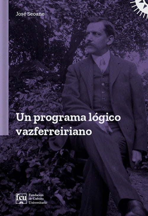 UN PROGRAMA LÓGICO VAZFERREIRIANO.. | José Seoane