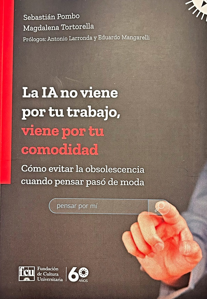 La IA no viene por tu trabajo, viene por tu comodidad  |  Sebastián  Pombo