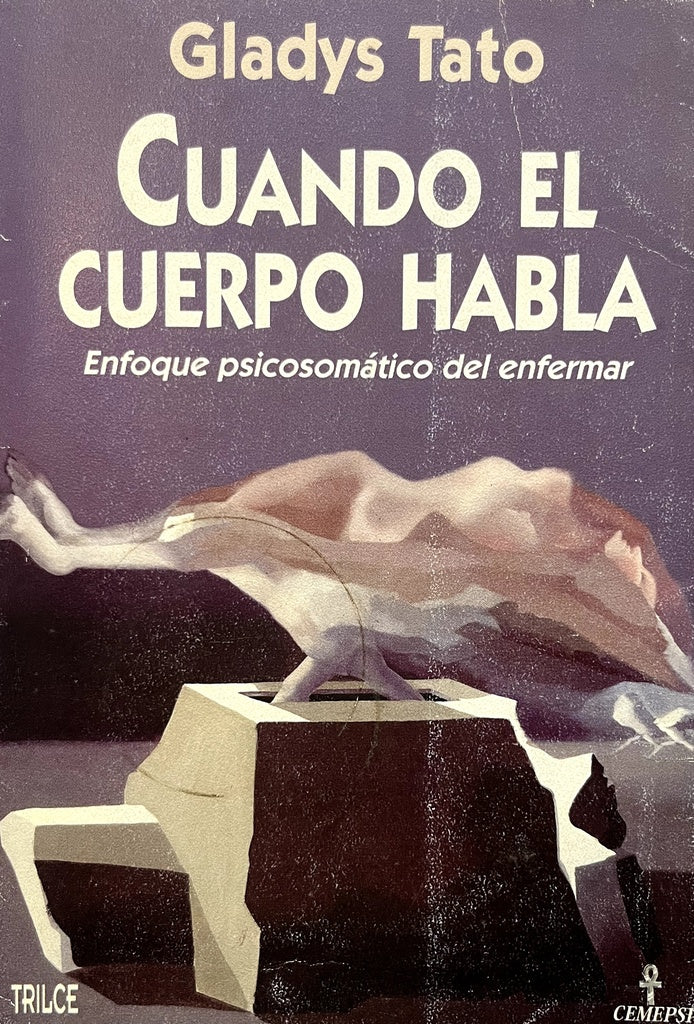 CUANDO EL CUERPO HABLA.. | Gladys Tato
