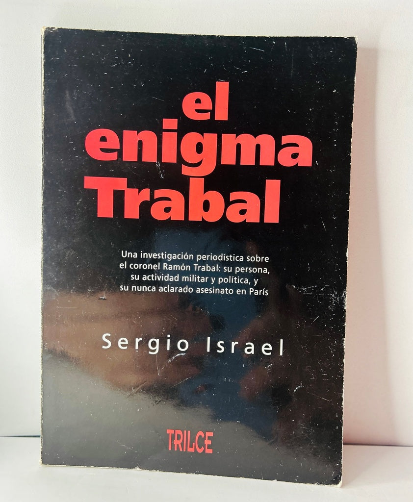 EL ENIGMA TRABAL.. | Sergio  Israel