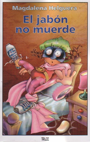 El JABON NO MUERDE.. | Magdalena  Helguera