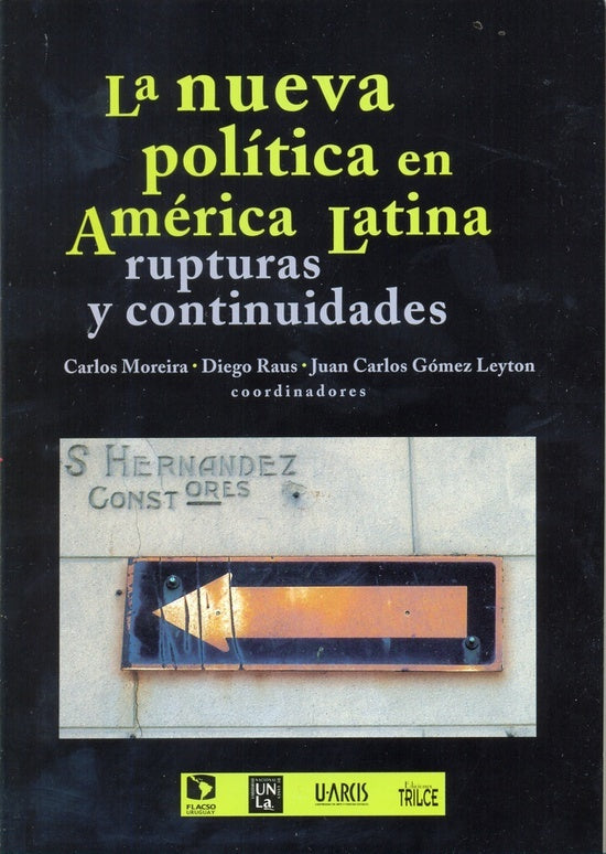 LA NUEVA POLITICA EN AMERICA LATINA | Varios Autores