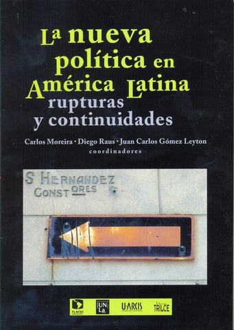 LA NUEVA POLITICA EN AMERICA LATINA | Varios Autores
