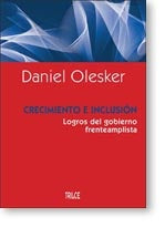 CRECIMIENTO E INCLUSIÓN.. | Daniel Olesker