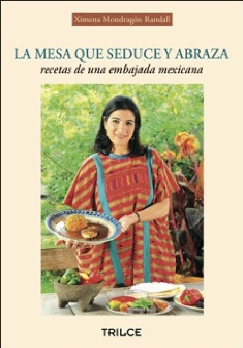 LA MESA QUE SEDUCE Y ABRAZA | XIMENA MONDRAGON RANDALL