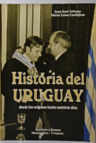 HISTORIA DEL URUGUAY.. | Arteaga, Coolighan Sanguinetti