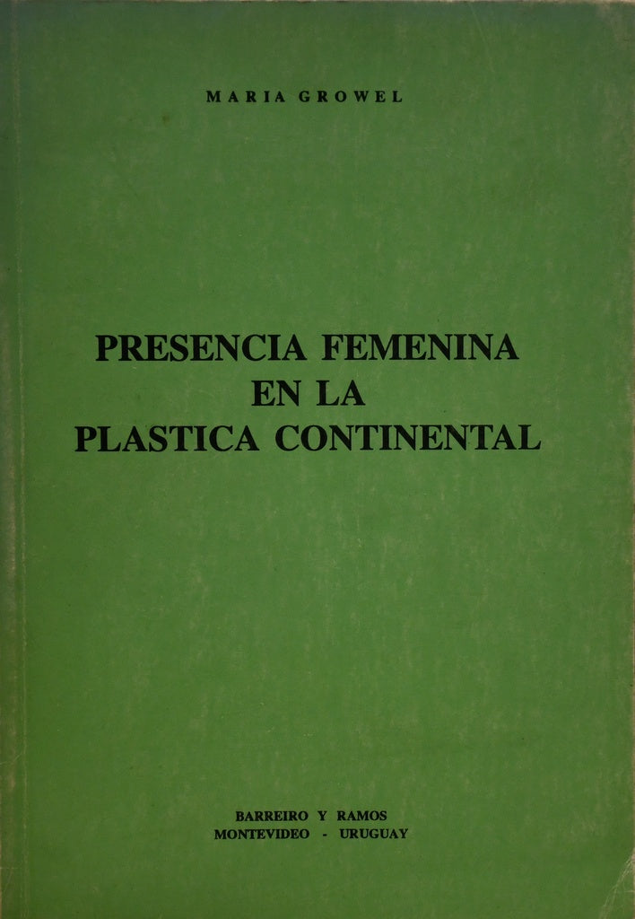 PRESENCIA FEMENINA EN LA PLASTICA CONTINENTAL.. | Maria  Growel