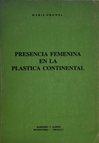 PRESENCIA FEMENINA EN LA PLASTICA CONTINENTAL.. | Maria  Growel