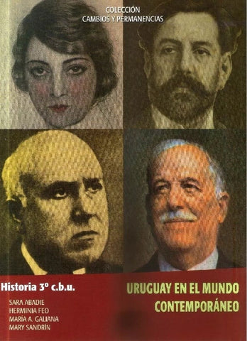 HISTORIA 3 C.B.U. URUGUAY EN EL MUNDO*.. | Abadie, Feo y otros