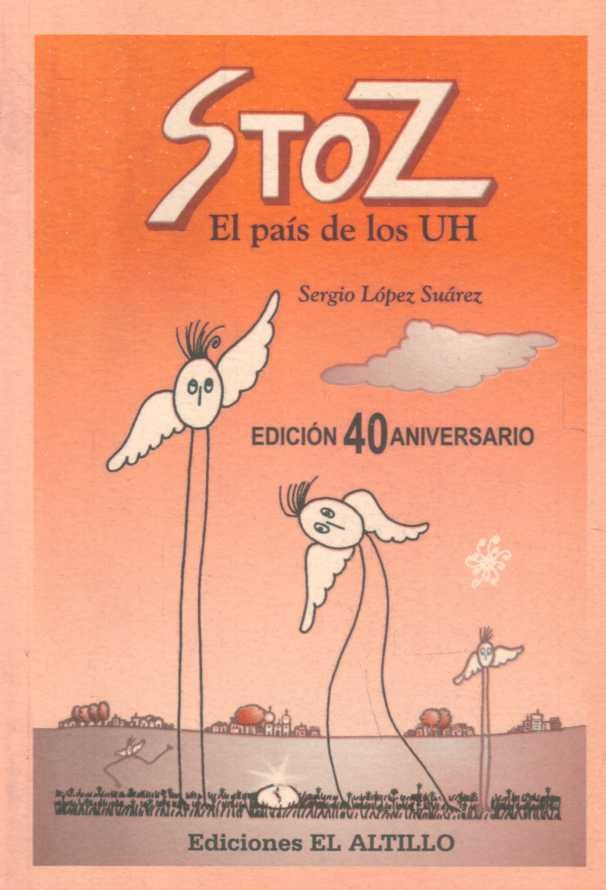 STOZ. EL PAIS DE LOS UH | Sergio  Suárez
