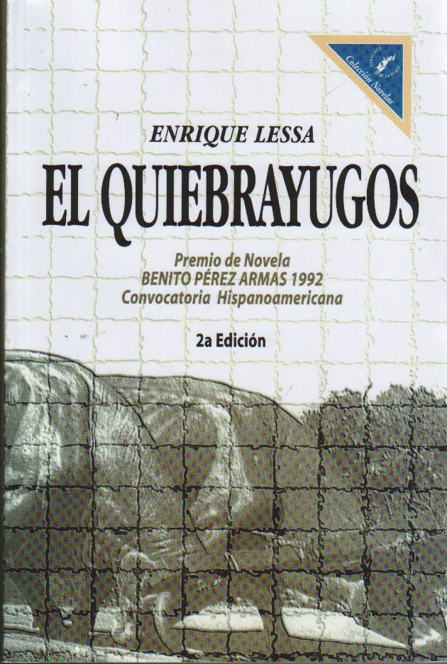 EL QUIEBRAYUGOS | Enrique Lessa