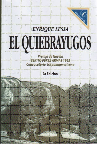 EL QUIEBRAYUGOS | Enrique Lessa