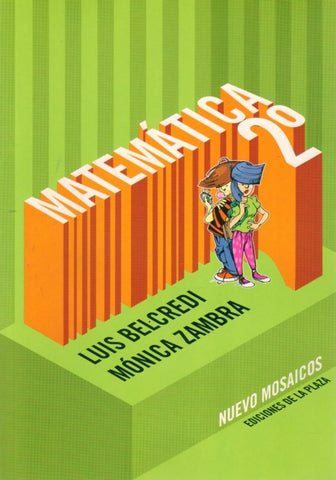 MATEMATICA 2. NUEVOS MOSAICOS.. | Belcredi, Zambra
