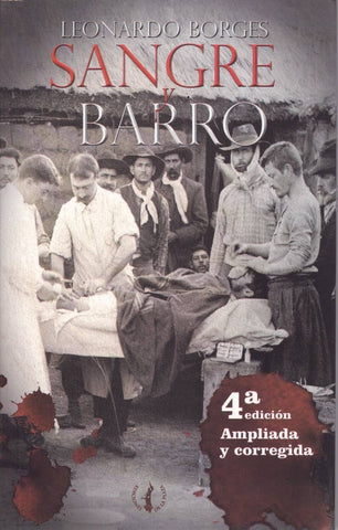 SANGRE Y BARRO  | Leonardo  Borges