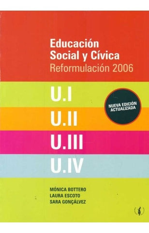 EDUCACION SOCIAL Y CIVICA REF. 2006*.. | ESCOTO  BOTTERO GONCALVEZ