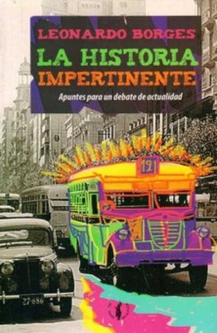 LA HISTORIA IMPERTINENTE | Leonardo  Borges