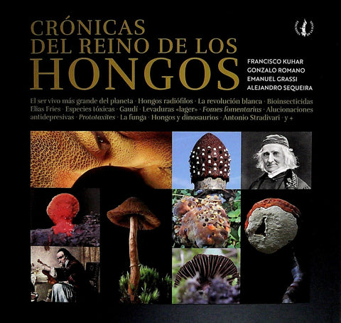 CRONICAS DEL REINO DE LOS HONGOS.. | FRANCISCO KUHAR