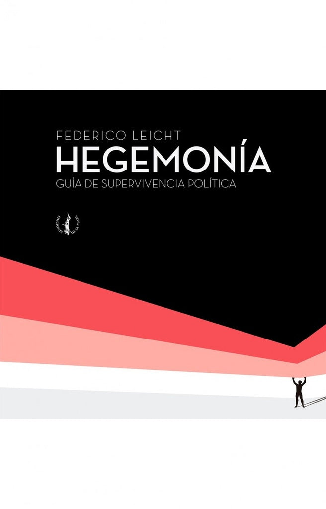 HEGEMONIA* | Federico Leicht