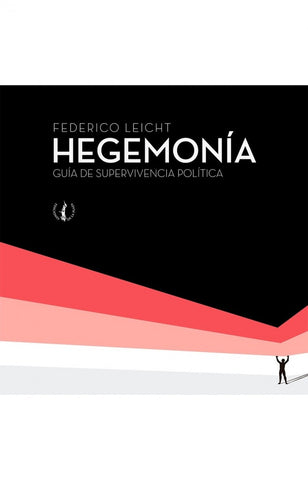 HEGEMONIA* | Federico Leicht