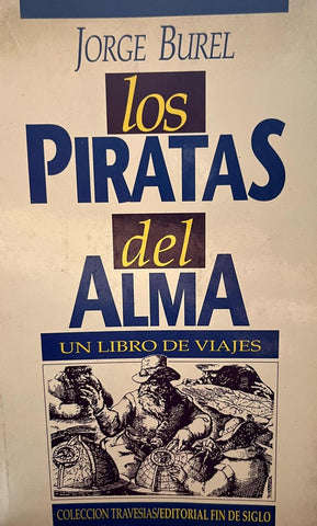 LOS PIRATAS DEL ALMA.. | Jorge Burel
