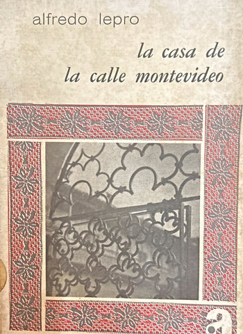 LA CASA DE LA CALLE MONTEVIDEO .. | Alfredo Lepro