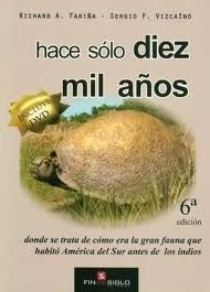 HACE SOLO DIEZ MIL AÑOS