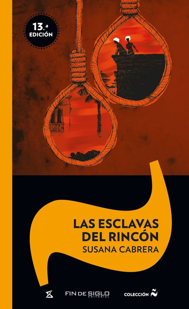 LAS ESCLAVAS DEL RINCON.. | Susana Cabrera
