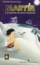 Martin y la leyenda del barco fantasma. IMM | Gabriela Armand Ugon
