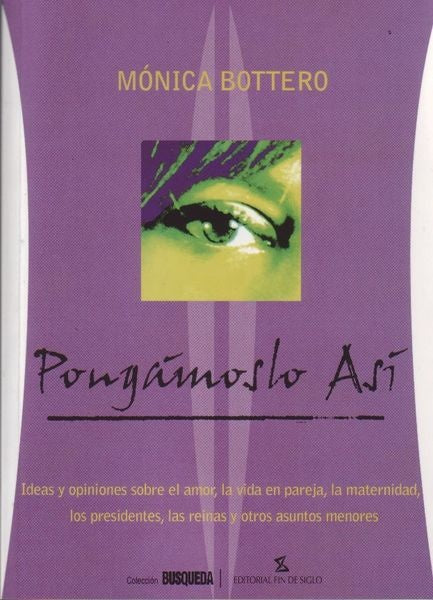 PONGAMOSLO ASI | Monica Bottero
