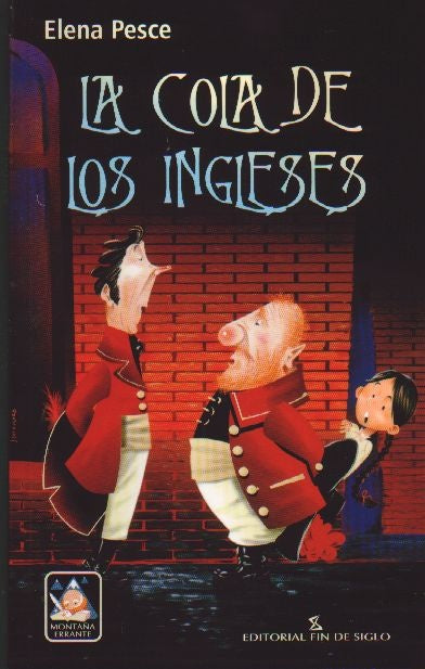 LA COLA DE LOS INGLESES | Elena  Pesce