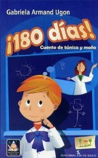 180 DIAS CUENTO DE TUNICA Y MOÑO | Gabriela Armand Ugon