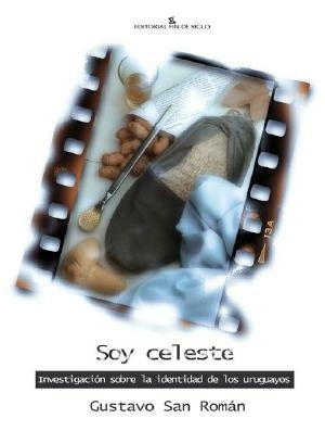SOY CELESTE.. | Gustavo San Román