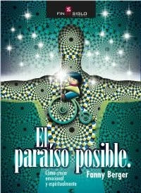 El paraíso posible* | Fanny Berger