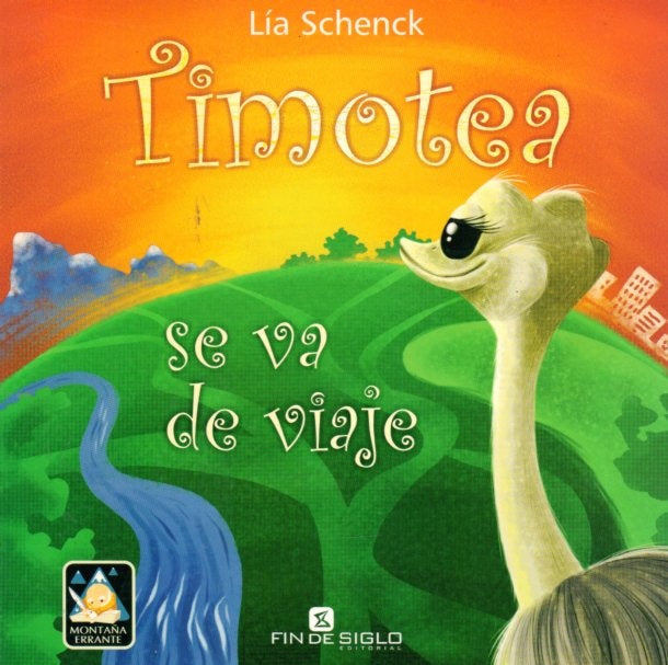 TIMOTEA SE VA DE VIAJE | Lia  Schenck