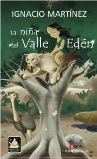 LA NIÑA DEL VALLE EDEN | Ignacio  Martinez