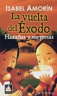 LA VUELTA DEL EXODO *. | Isabel Amorin