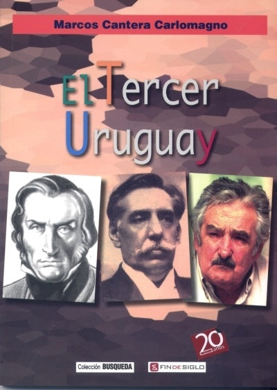 EL TERCER URUGUAY | Marcos  Cantera Carlomagno