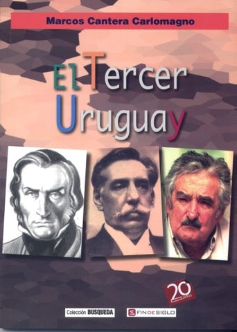 EL TERCER URUGUAY | Marcos  Cantera Carlomagno