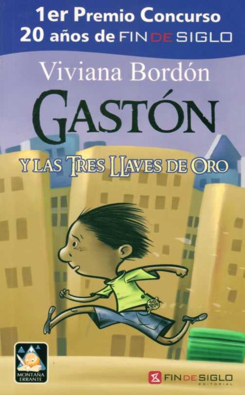 GASTON Y LAS TRES LLAVES DE ORO | Viviana  Bordón