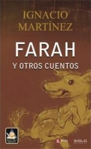 FARAH Y OTROS CUENTOS.. | IGNACIO MARTINEZ