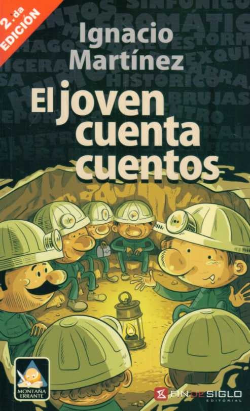 EL JOVEN CUENTA CUENTOS.. | Ignacio  Martinez