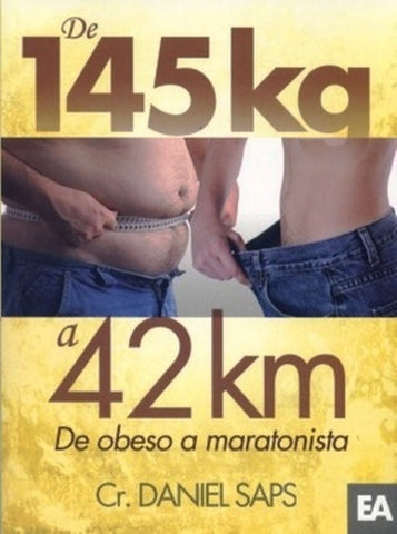 De 145kg a 42km. De obeso a maratonista. | Daniel Saps