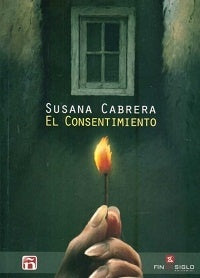EL CONSENTIMIENTO*.. | Susana Cabrera