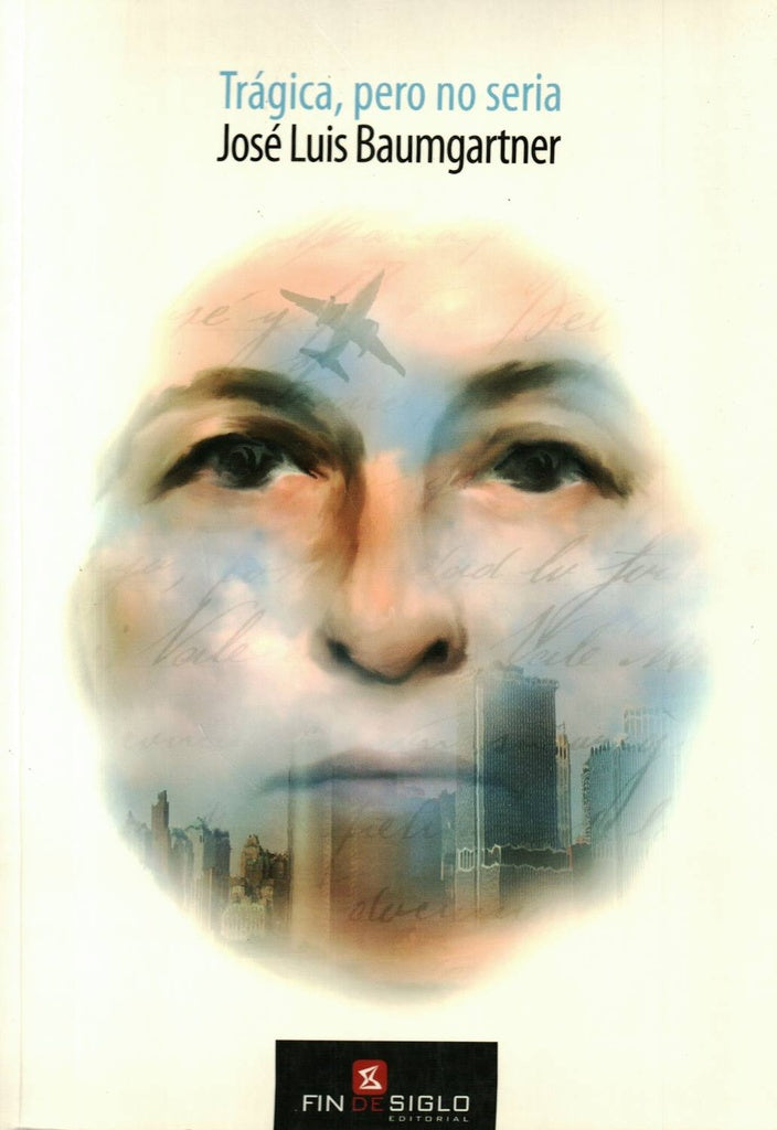 TRAGICA, PERO NO SERIA..F | José Luis Baumgartner