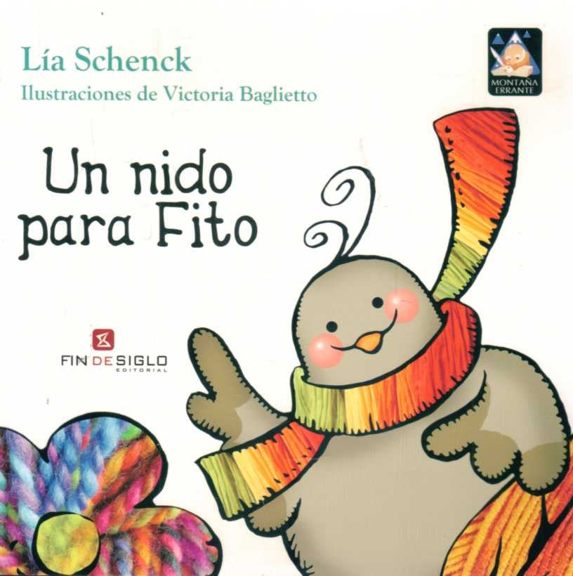 UN NIDO PARA FITO.. | Lia  Schenck